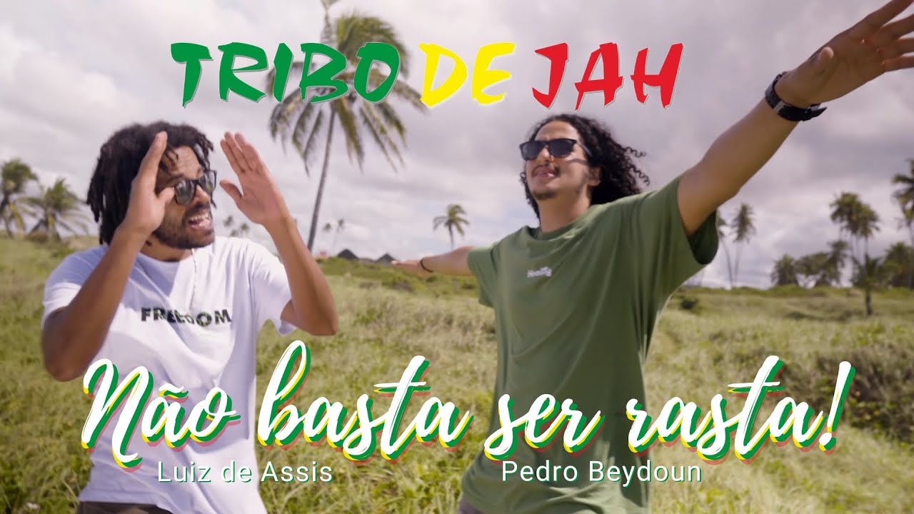 Tribo de Jah feat. Luiz de Assis x Pedro Beydoun - Não Basta Ser Rasta [11/10/2023]