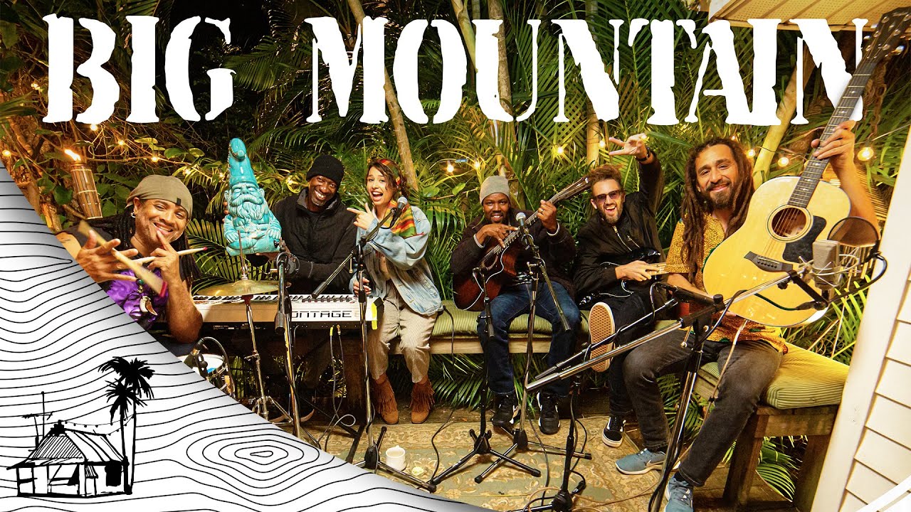 Video Big Mountain Visual EP Sugarshack Sessions 6/1/2022