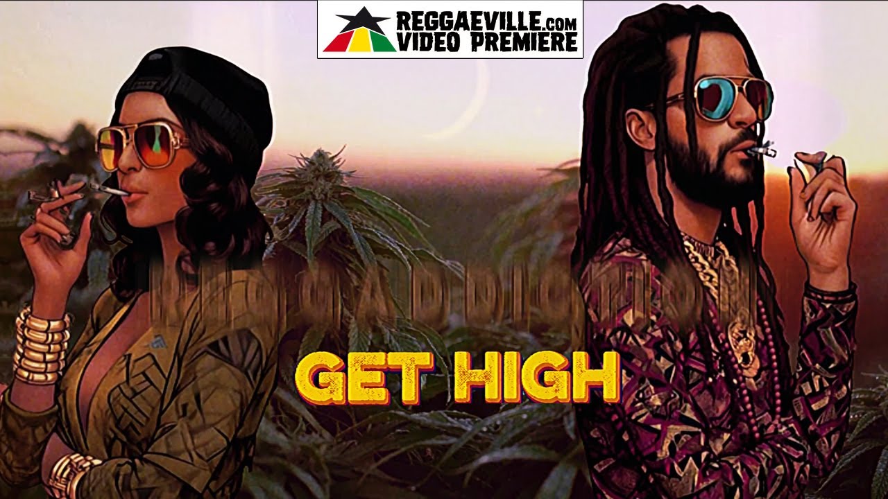Reggaddiction, Mirian Katrib & Irie Souljah - Get High [1/26/2026]