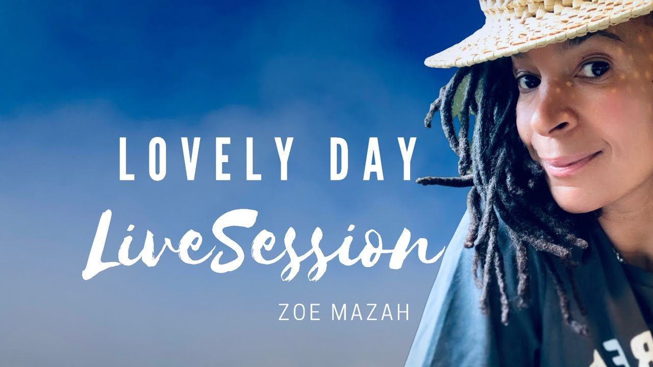 Zoe Mazah - Lovely Day (Live Session) [9/10/2021]