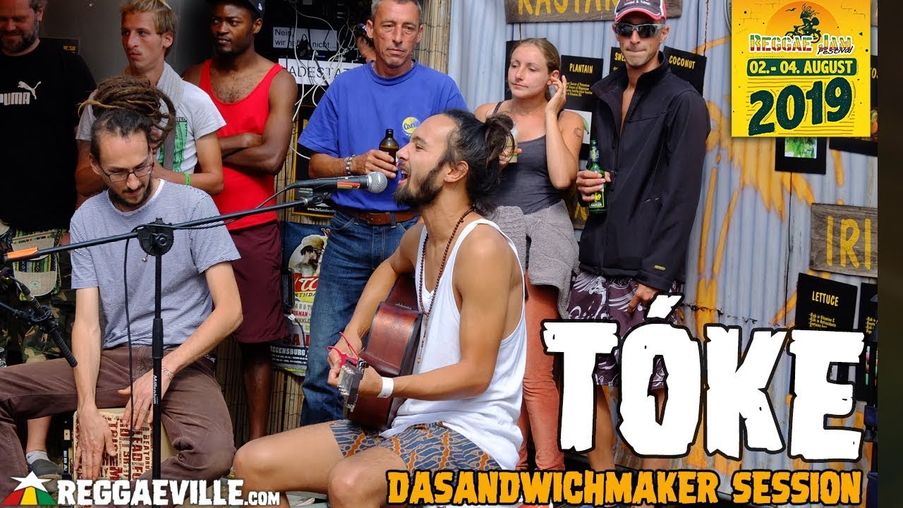 Tóke @ DaSandwichmaker Session - Reggae Jam 2019 [8/3/2019]