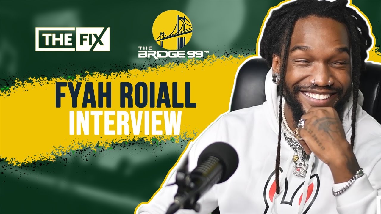 Fyah Roiall Interview @ The Fix Ja [6/28/2022]