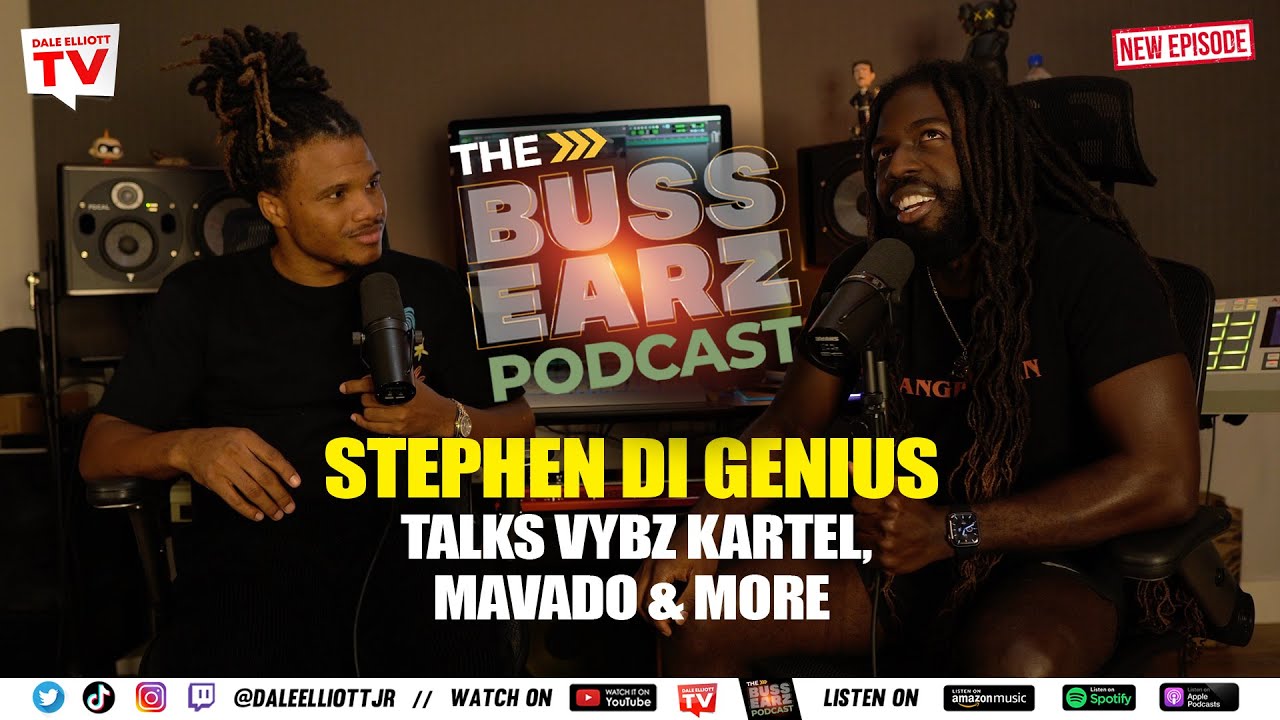 Stephen 'Di Genius' McGregor abou Vybz Kartel, Mavado & More @ The Buss Earz Podcast [10/5/2022]