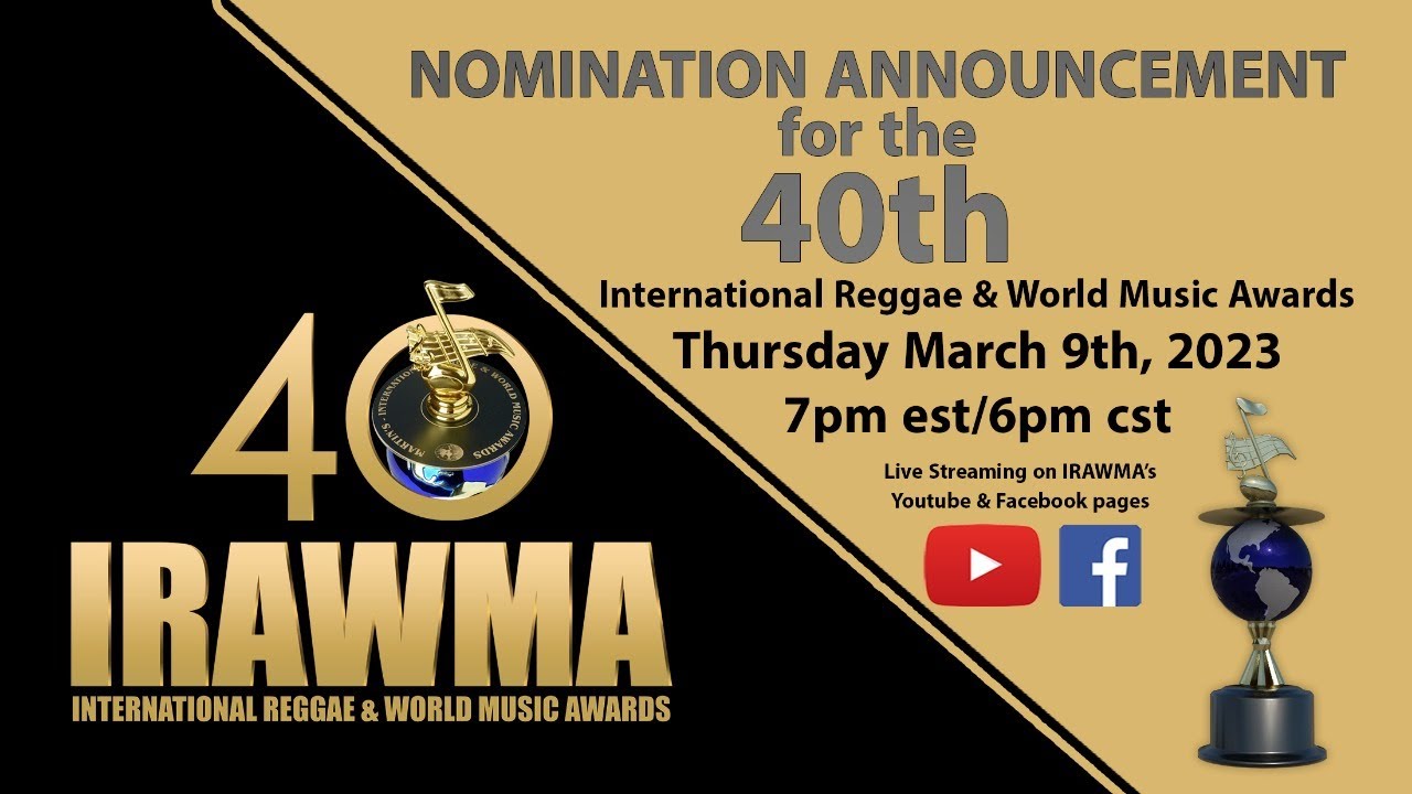 Nominations @ 40th International Reggae & World Music Awards [3/9/2023]