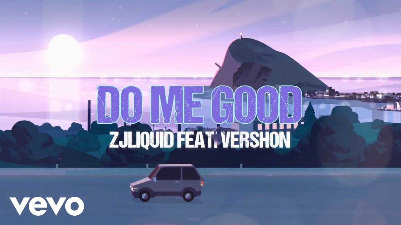 Vershon & Zj Liquid - Do Me Good (Lyric Video) [7/9/2021]