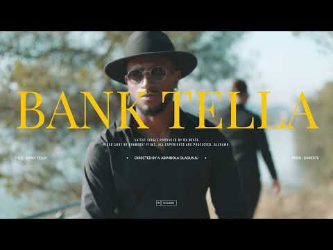 GL Shawn - Bank Tella [9/2/2022]