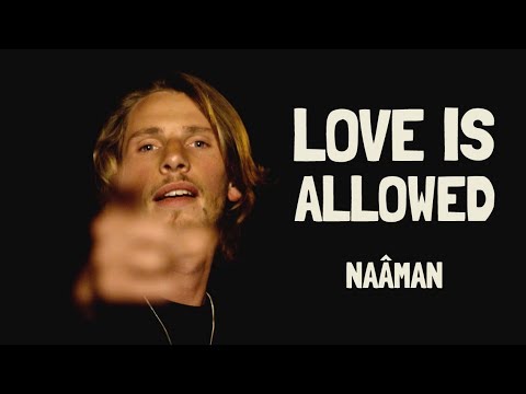 Naâman - Love is Allowed [9/29/2017]