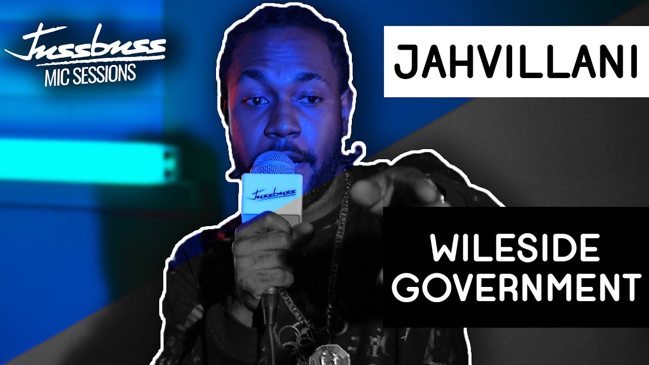 Jahvillani - Wileside Government @ Jussbuss Mic Sessions [7/24/2019]