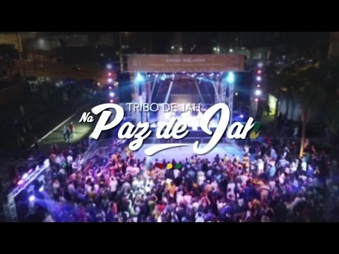 Tribo de Jah - Na Paz de Jah [3/24/2017]