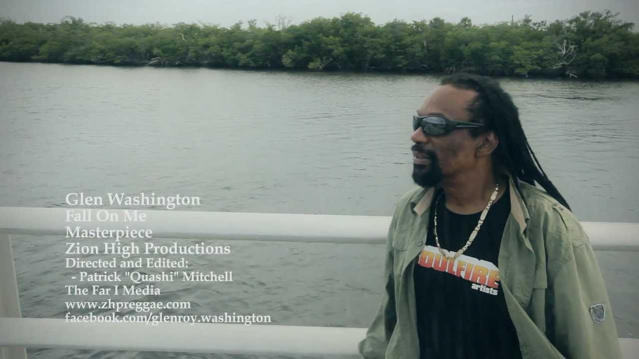 Glen Washington - Fall On Me [7/17/2012]