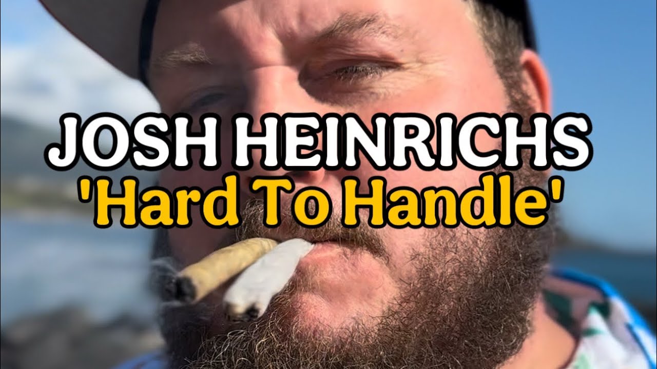 Josh Heinrichs - Hard to Handle [5/5/2025]
