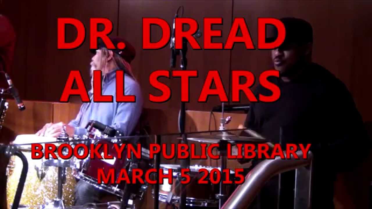 Doctor Dread All Stars - Jah Live [3/4/2015]