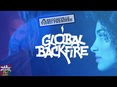 Forelock & Arawak - Global Backfire [2/2/2016]