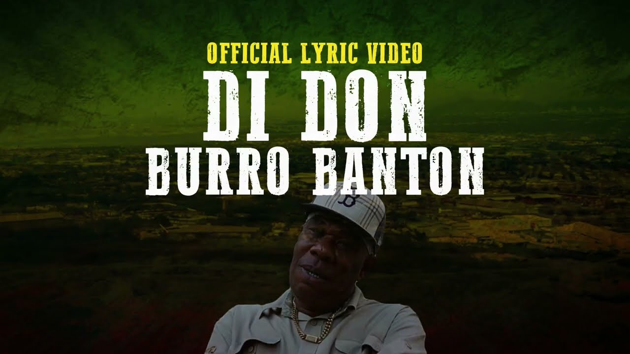 Massive B x Burro Banton - Di Don (Lyric Video) [8/18/2023]