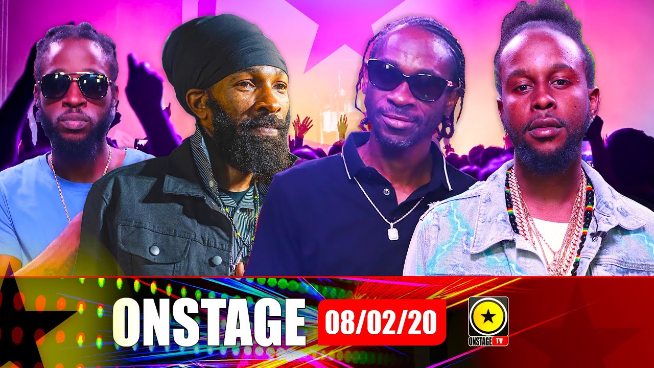 Popcaan, Spragga Benz, Bounty Killer and more @ OnStage TV [2/8/2020]