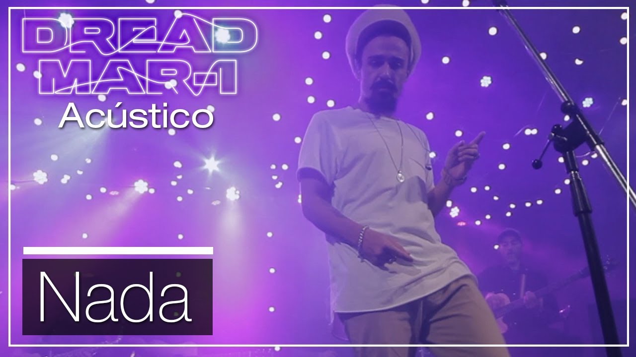 Dread Mar I - Nada (Acoustic) [3/1/2019]