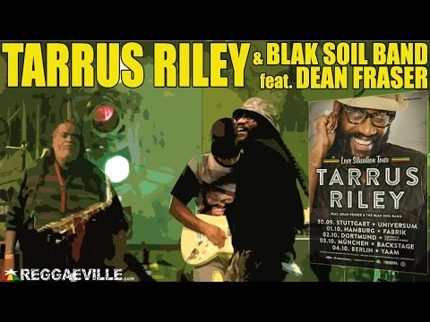 Tarrus Riley & Blak Soil Band - Wildfire / Let's Do It Again in Dortmund, Germany [10/2/2014]