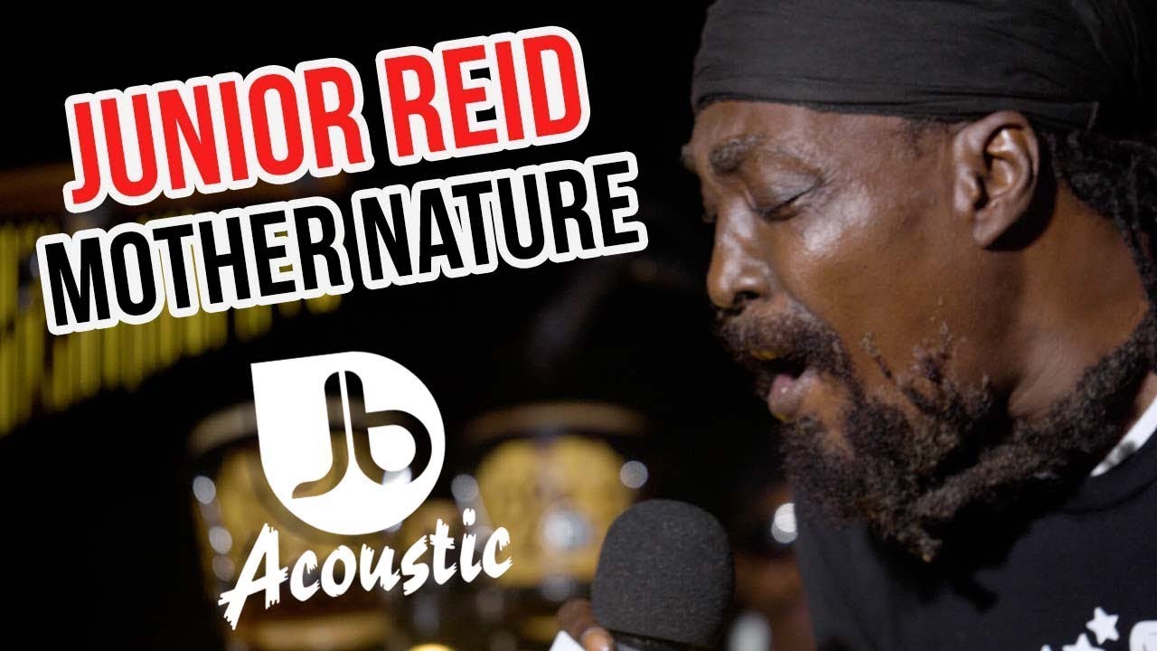 Junior Reid - Mother Nature @ Jussbuss Acoustic [2/10/2022]