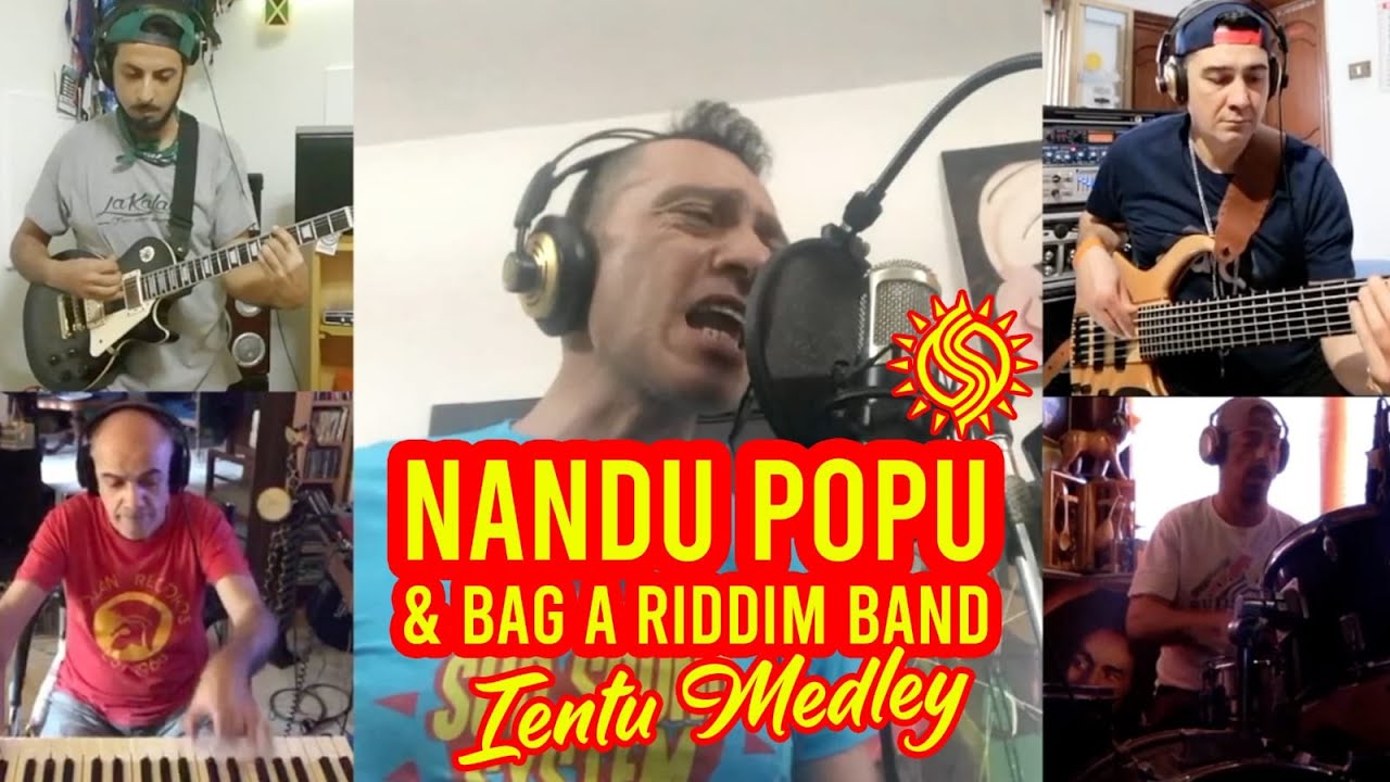 Nandu Popu & Bag A Riddim Band - Ientu Medley [5/27/2020]