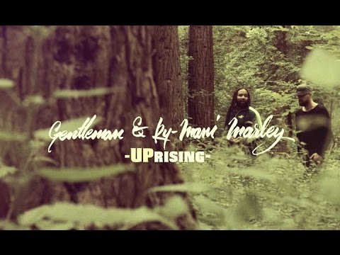 Gentleman & Ky-Mani Marley - Uprising [11/4/2016]