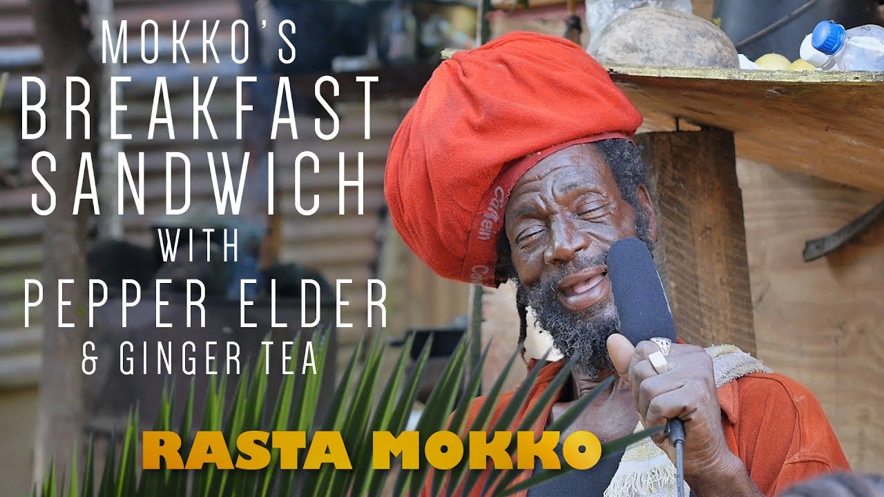 Ras Kitchen - Mokko's Breakfast Sandwich with Pepper Elder & Ginger Tea #1 [7/22/2017]
