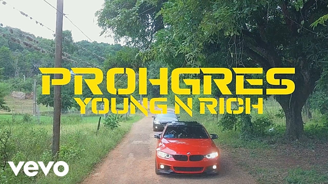 Prohgres - Young 'n Rich [11/26/2021]