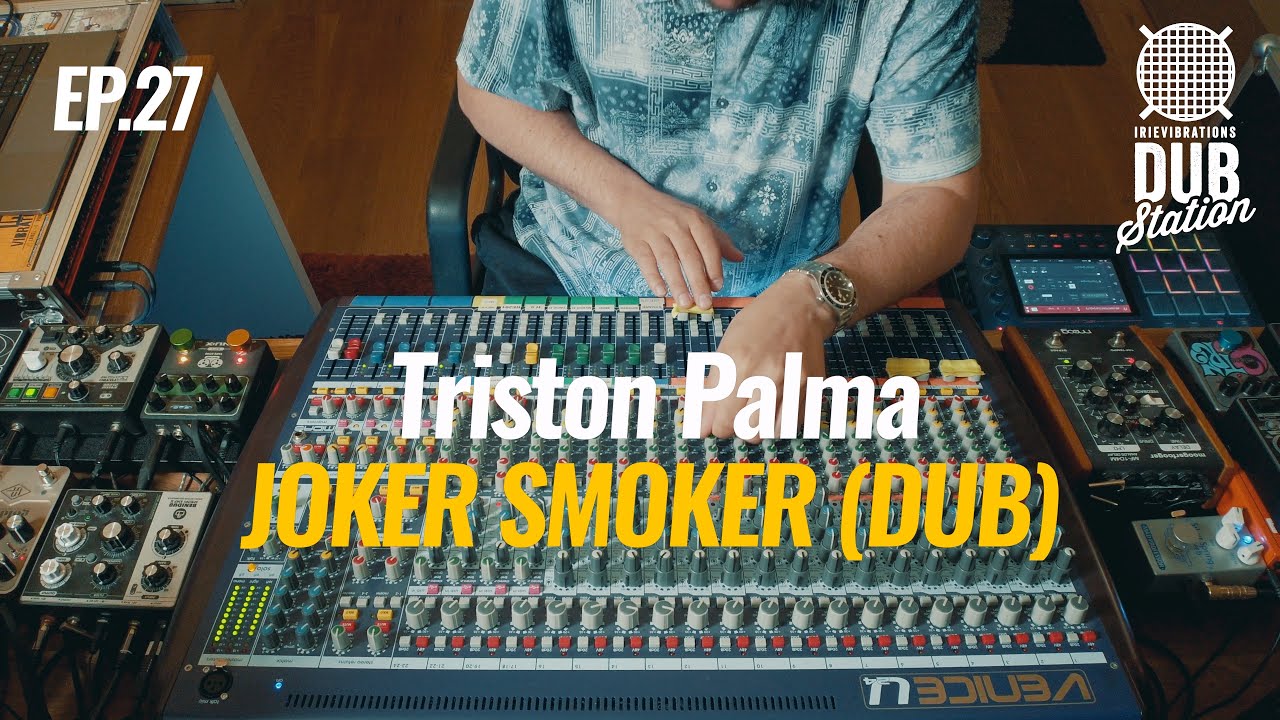 Triston Palma - Joker Smoker Dub (Dubstation #27) [6/20/2025]