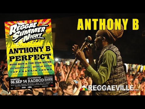 Anthony B & House of Riddim @ Reggae Summer Night 2014 [9/6/2014]