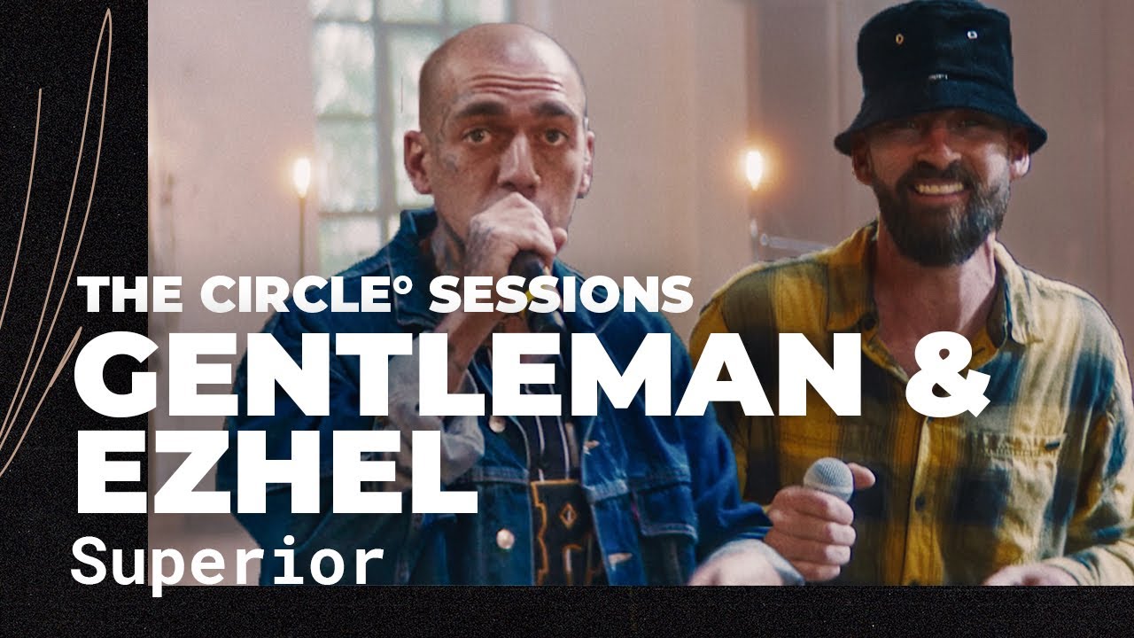 Gentleman & Ezhel - Superior @ The Circle° Sessions [9/23/2020]