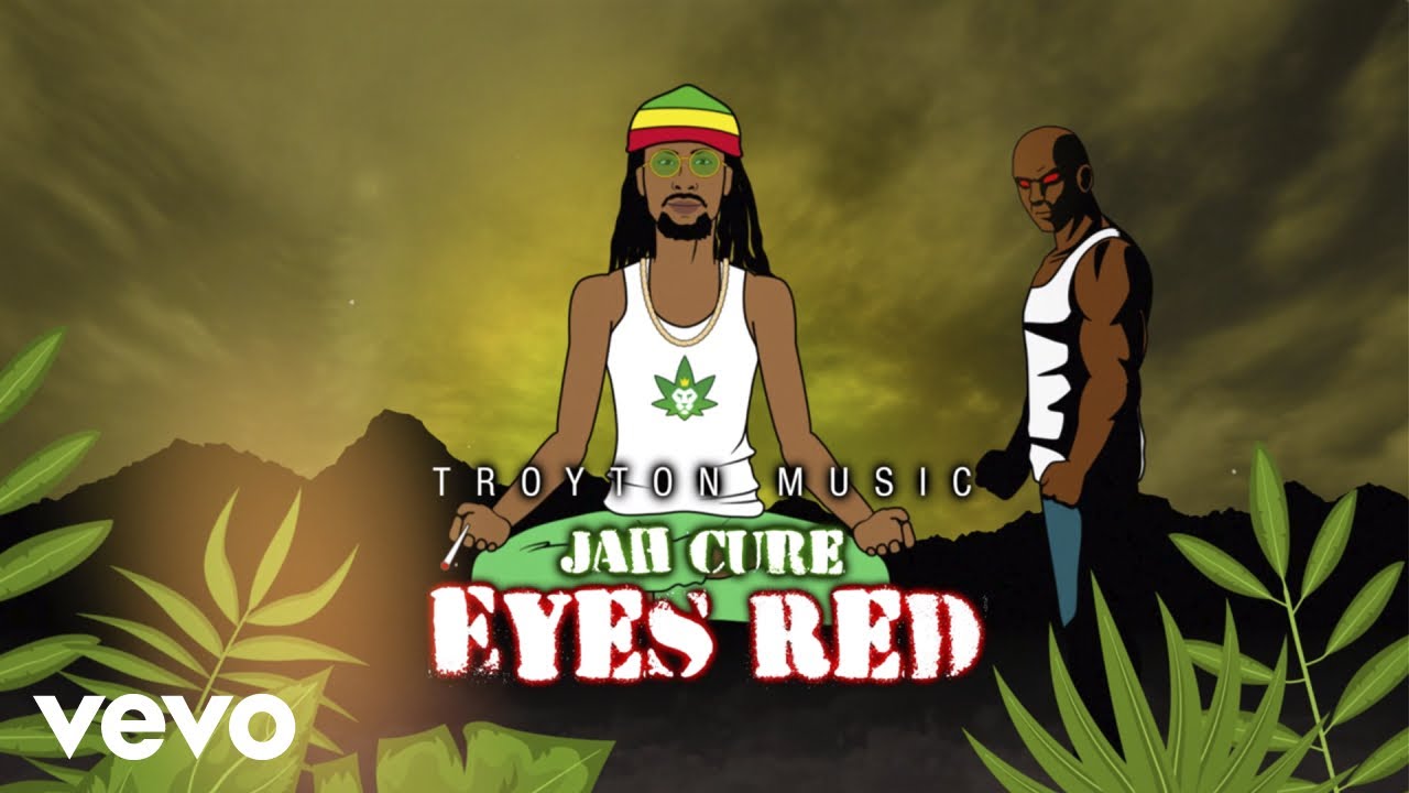 Jah Cure - Eyes Red (Lyric Video) [1/28/2019]