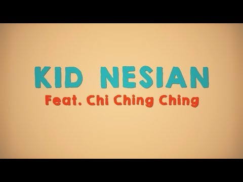 Kid Nesian feat. Chi Ching Ching - Lalomu (Lyric Video) [4/27/2018]