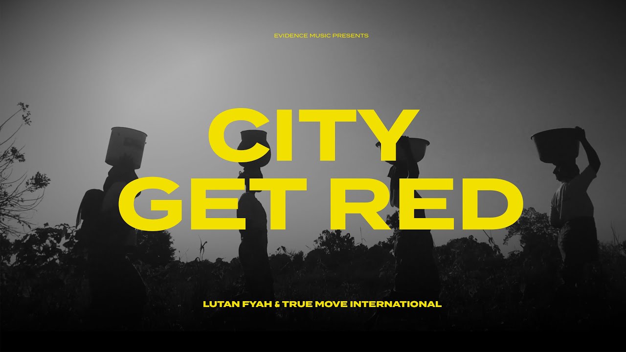 Lutan Fyah & True Move International - City Get Red (Lyric Video) [2/5/2023]