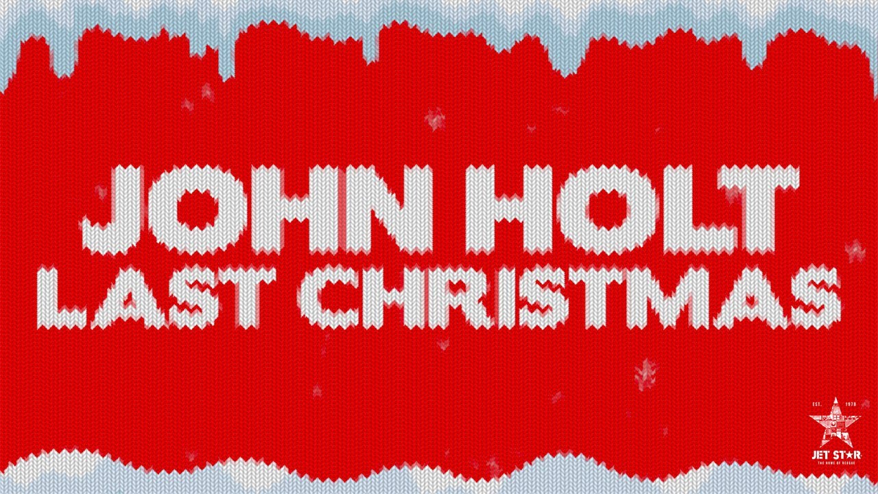 John Holt - Last Christmas (Lyric Video) [12/21/2023]