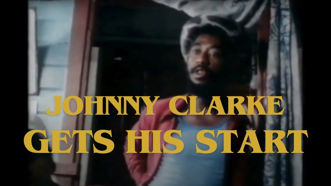 Johnny Clarke Gets His Start [1970]