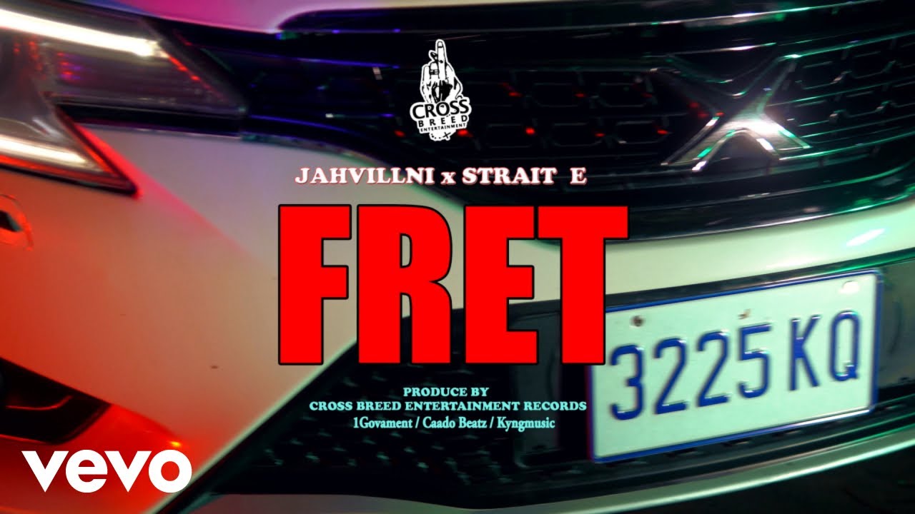 Jahvillani x Strait E - Fret [6/13/2023]