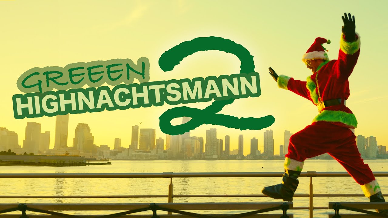 GReeeN - Highnachtsmann 2 [12/18/2023]