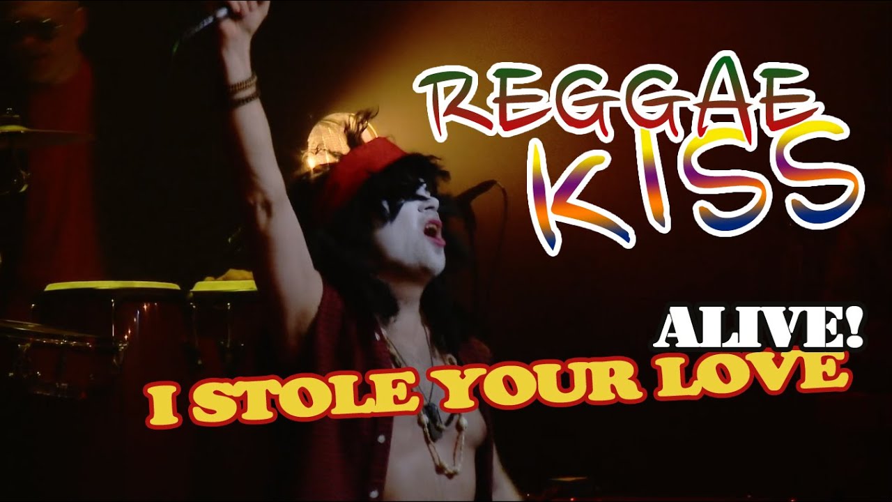Reggae Kiss - I Stole Your Love (Live) [4/30/2021]