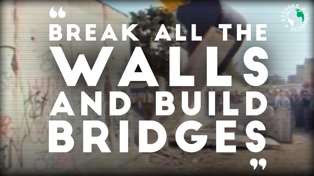 Video Alpha Steppa & Tenor Youthman Break All The Walls And Build Bridges (Lyrics Video) 5/1/2020