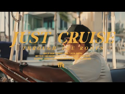 Through The Roots - Just Cruise [6/27/2025]