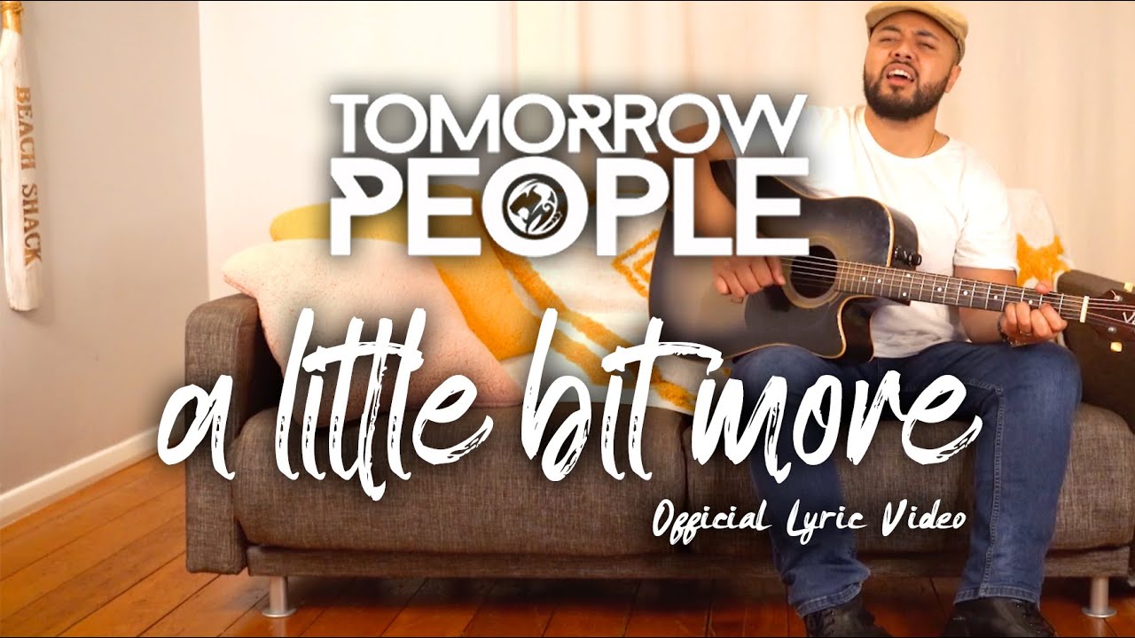 Tomorrow People - A Little Bit More [6/14/2023]