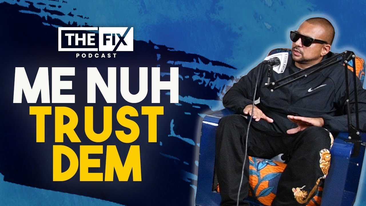 Sean Paul on Music Streaming Numbers: "Me Nuh Trust Dem @ The Fix Podcast [10/9/2020]