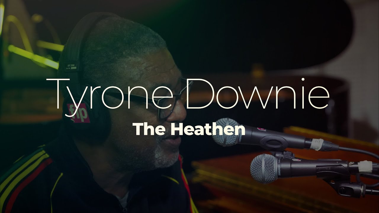 Tyrone Downie - The Heathen [6/2/2021]