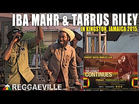 Iba Mahr & Tarrus Riley @ Bob Marley 70th Birthday Celebration in Jamaica [2/6/2015]