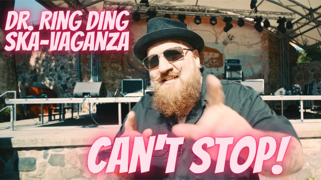 Dr. Ring Ding Ska Vaganza - Can't Stop [1/1/2022]