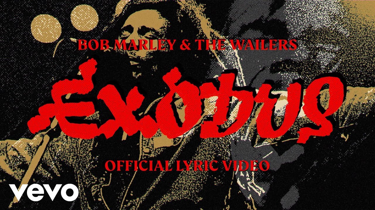Bob Marley & The Wailers - Exodus (Lyric Video) [8/31/2022]