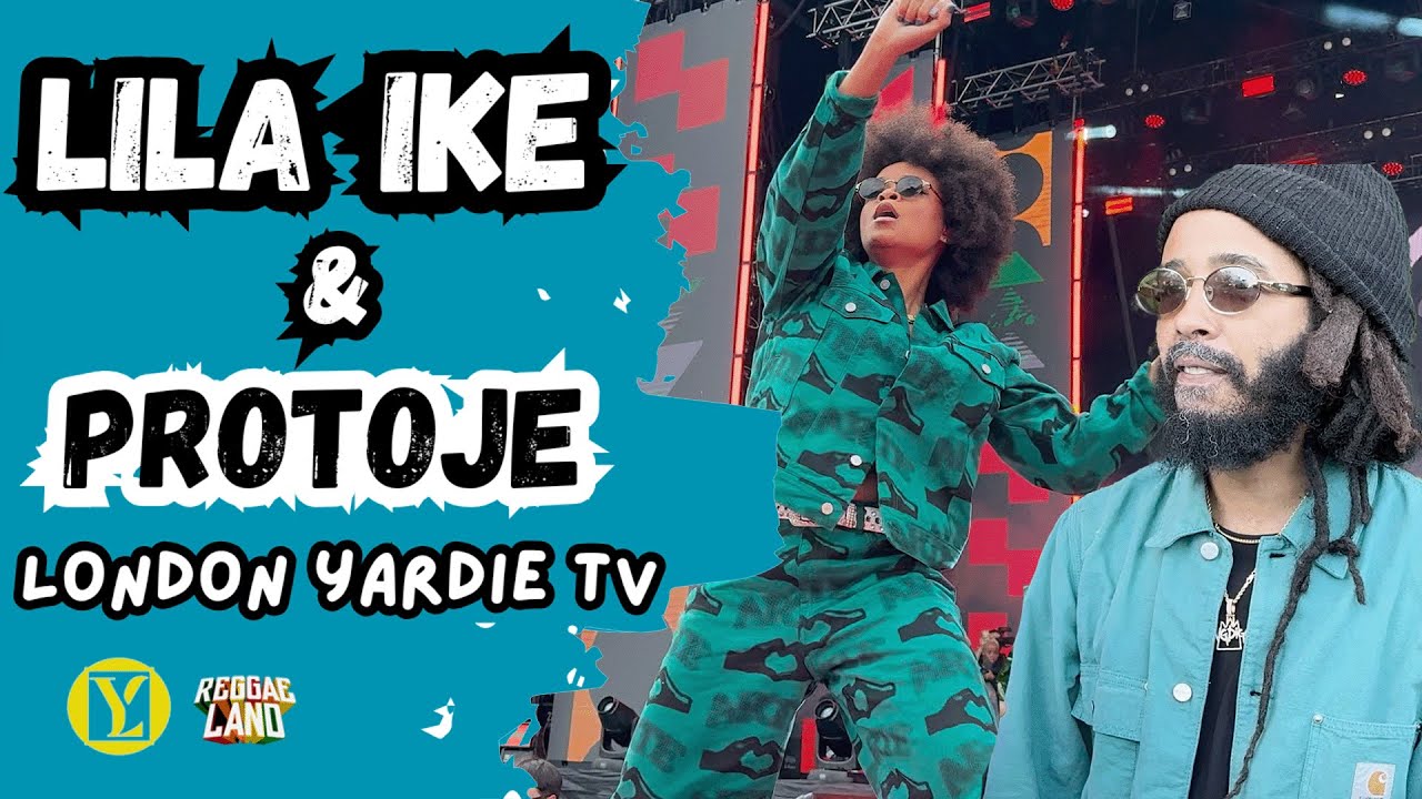Lila Iké & Protoje Interview @ Reggae Land 2025 | London Yardie TV [8/7/2025]