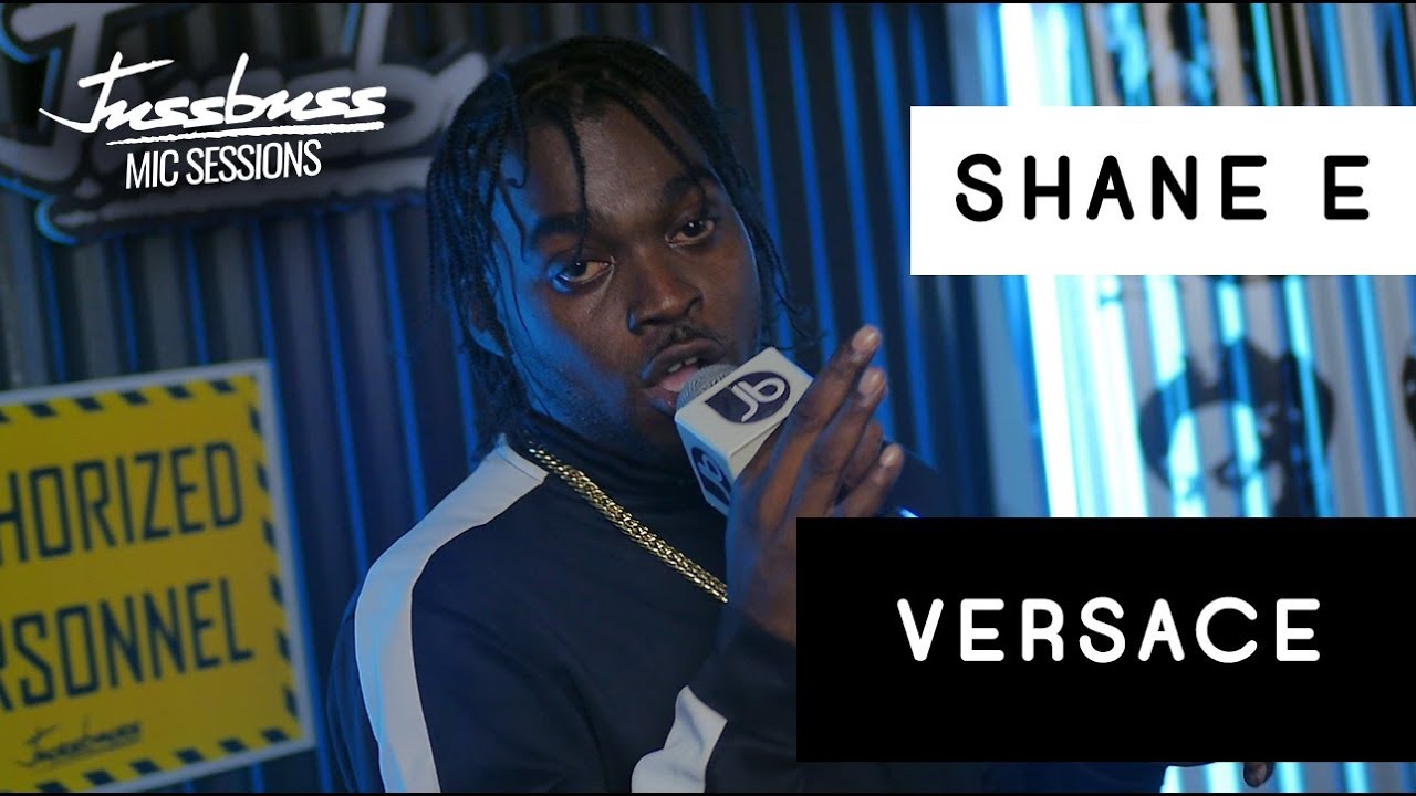 Shane E - Versace Freestyle @ Jussbuss Mic Sessions [4/4/2020]