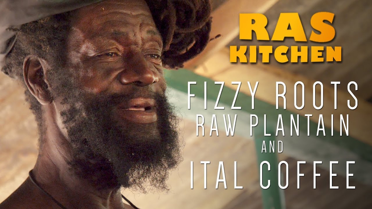 Ras Kitchen - Fizzy Roots, Raw Plantain & Ital Coffee Tasting [6/20/2018]