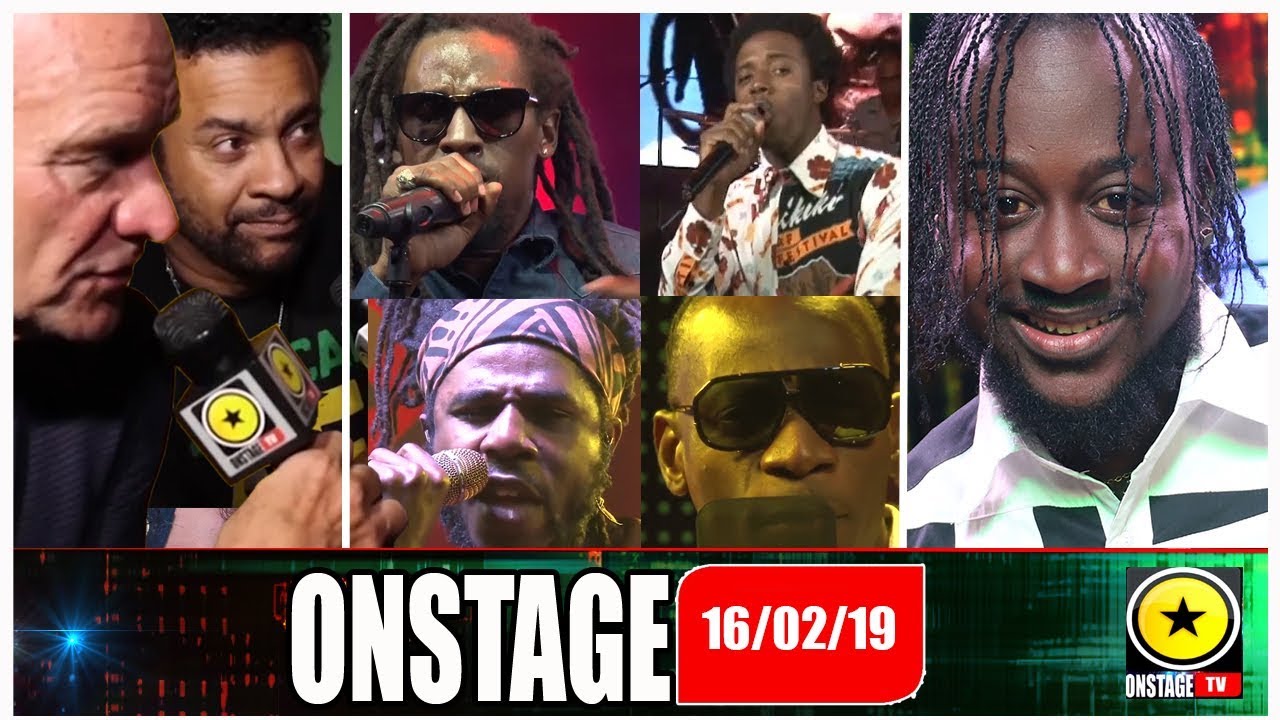 Navino, Shaggy, Sting, Chronixx, Romaine, Jah Cure, Luciano, Lukie @ OnStage TV [2/16/2019]