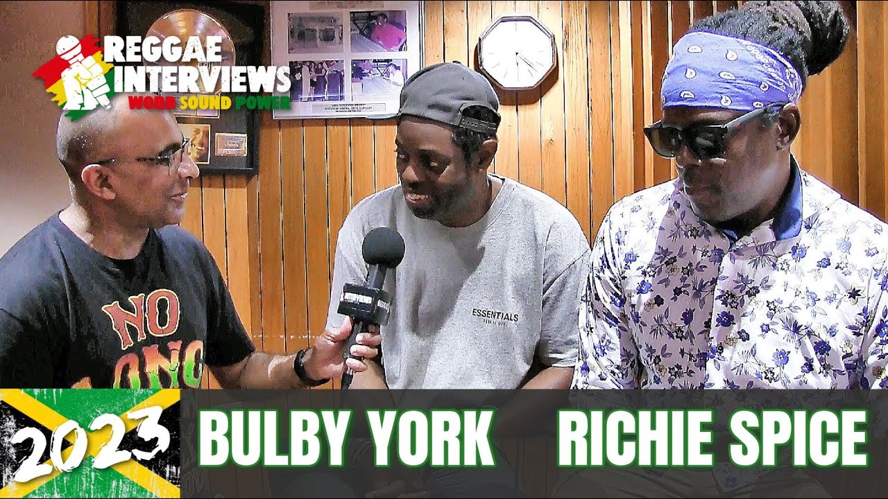 Bulby York & Richie Spice Interview @ Reggae Interviews [3/21/2023]